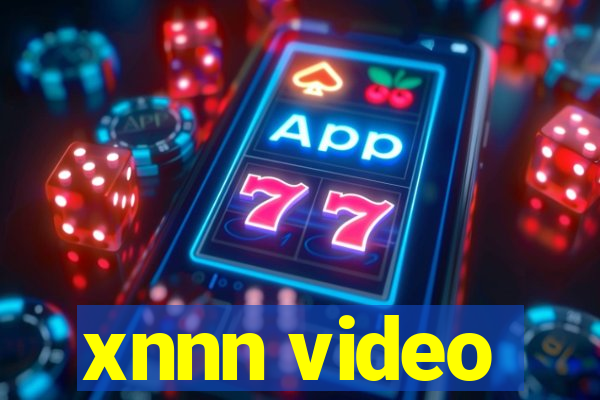 xnnn video